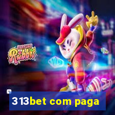 313bet com paga